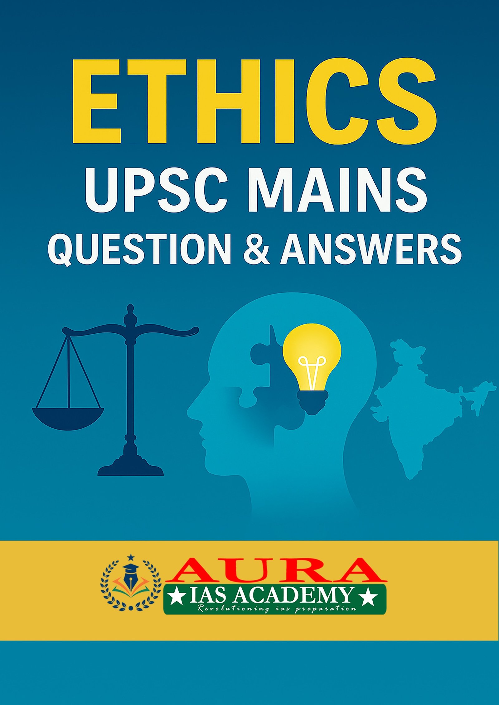 Ethics – UPSC Mains Question & Answers