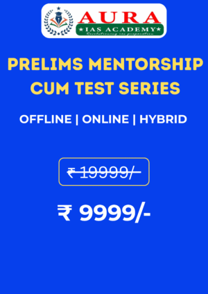 UPSC Prelims 2026 – Mentorship cum Test Series